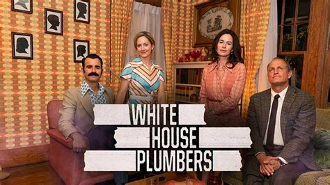 Watch Or Stream The White House Plumbers .